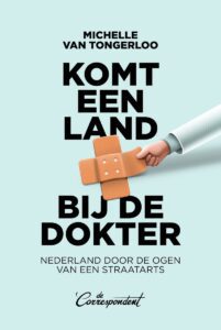 Voorkant van het boek 'Komt een land bij de dokter' van Michelle van Tongerloo