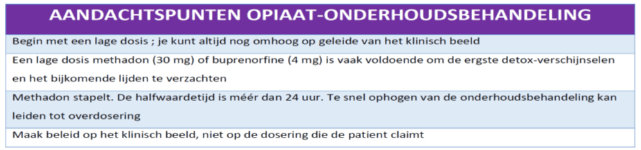 Aandachtspunten opiaat onderhoudsbehandeling