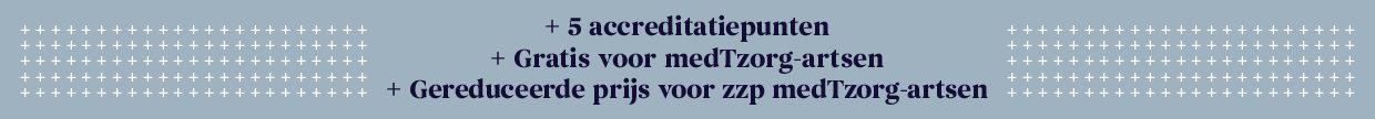 Accreditatiebalk en gratis voor medTzorg-artsen